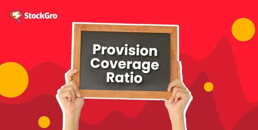 Provision Coverage Ratio