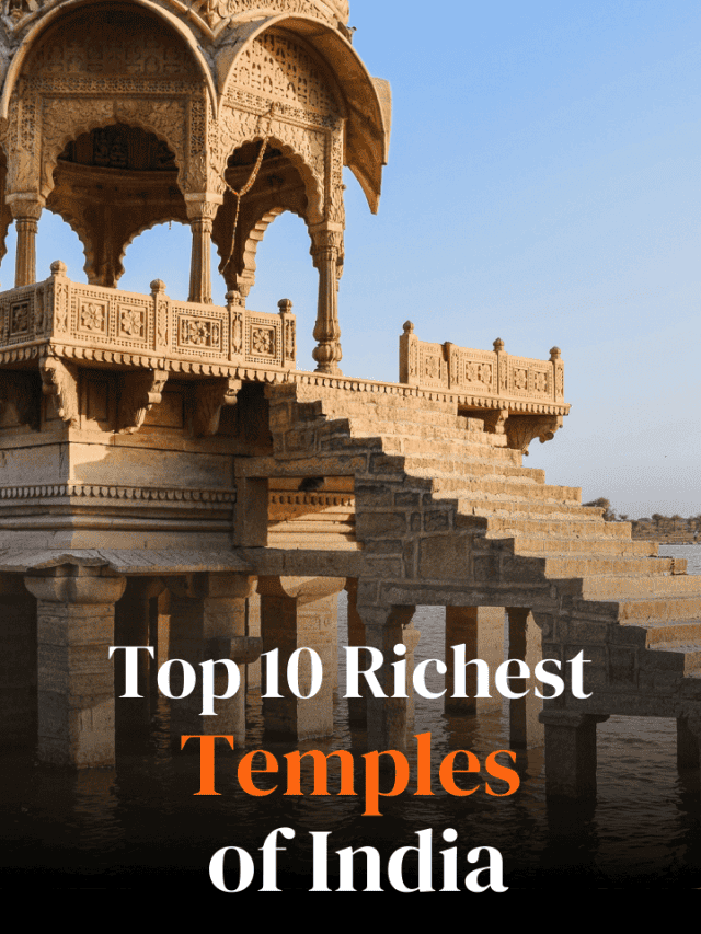 Top 10 Richest temples