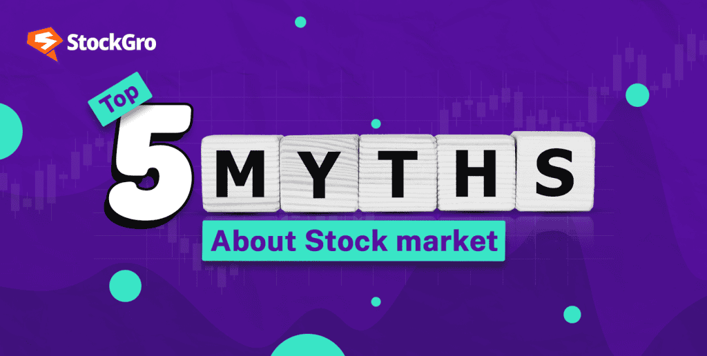 Top 5 stock market myths 