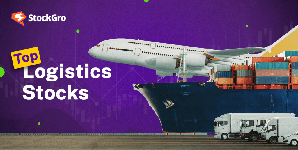 Top Logistics Stocks to Invest in India