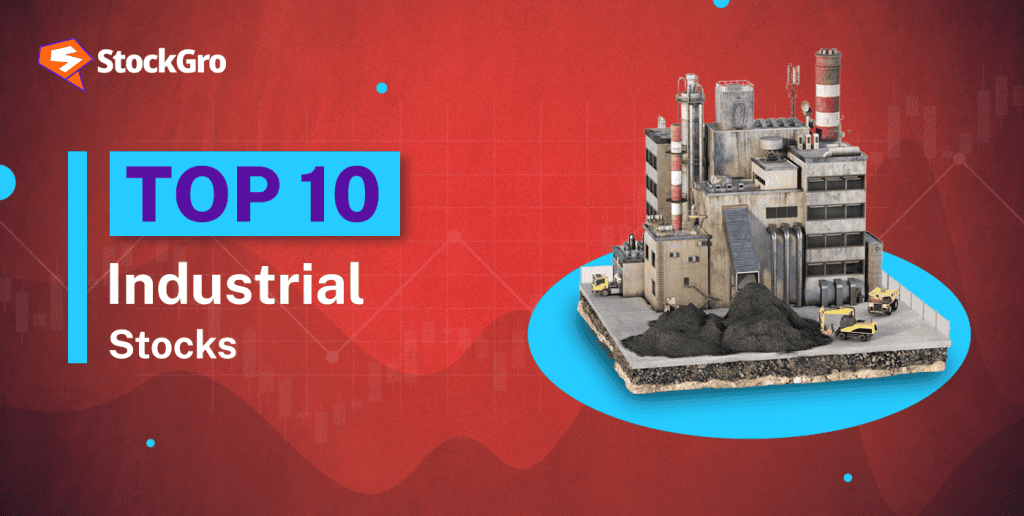 Top 10 Industrial Stocks in India