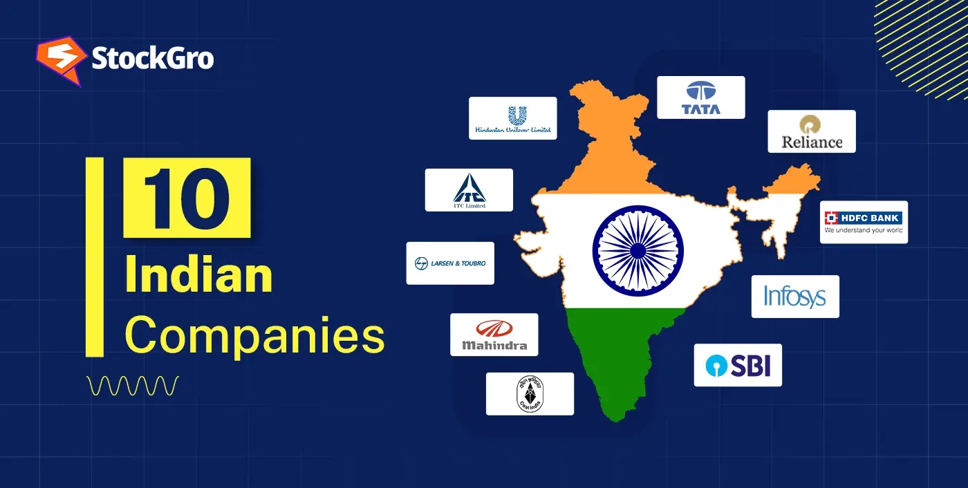 Top 10 Indian Companies that shaped India’s Economy