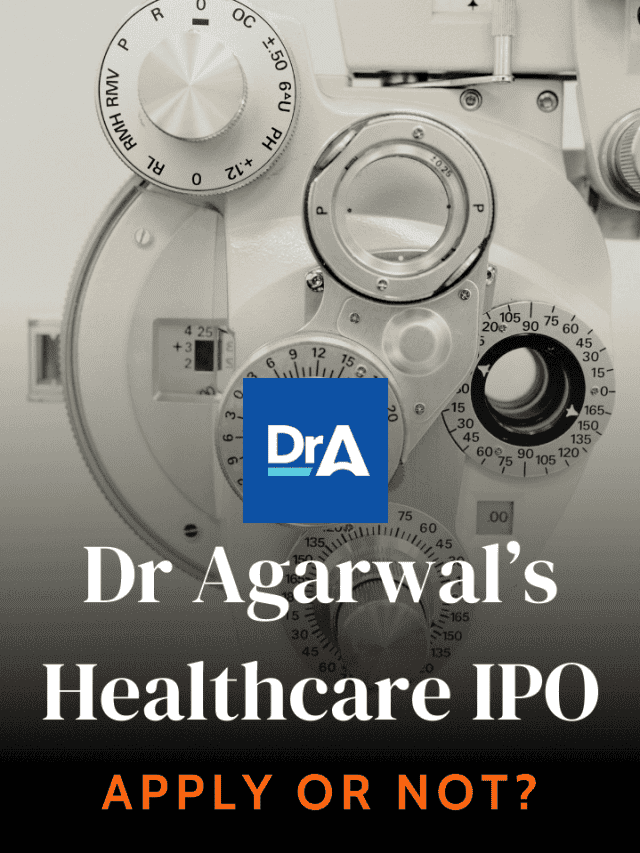 Dr Agarwal’s Healthcare IPO